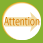 Attention